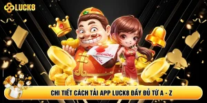 Hướng dẫn - Luck8