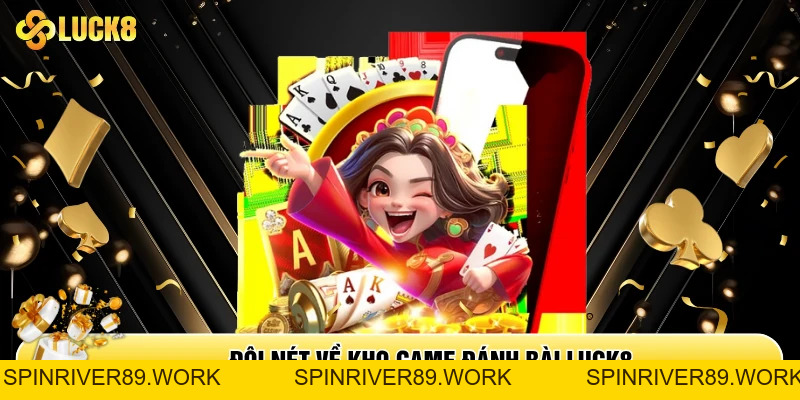 Game Bài Luck8 - Sân Chơi Đánh Bài Online Đỉnh Cao