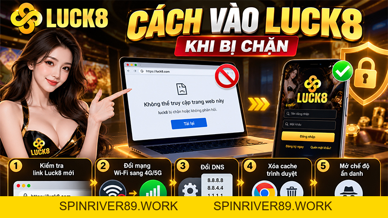 Luck8 Bị Chặn? Cách Xử Lý Khi Không Vào Được Luck8